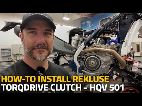 HOW-TO INSTALL REKLUSE TORQDRIVE CLUTCH - HQV 501 (2021) - ROTTWEILER PERFORMANCE