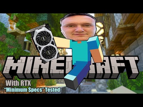Minecraft RTX on the "Minimum System Requirements"