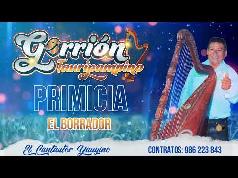 El Borrador Gorrion Tauripampino Primicia 2024