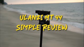Vlogging Ulanzi MT 44 Review Malaysia.