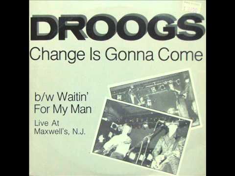 The Droogs - Change Is Gonna Come (1984)