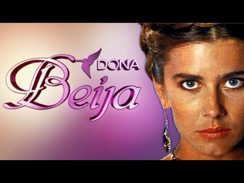 Dona Beija (Genérico de Abertura)