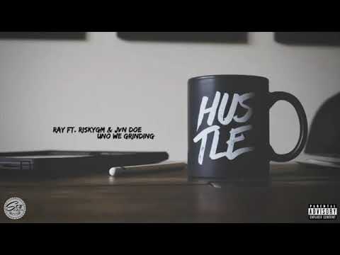 Ray ft RiskyGM & JVN DOE - Uno We Grinding *St8 Classic* (St8 HUSTL£)
