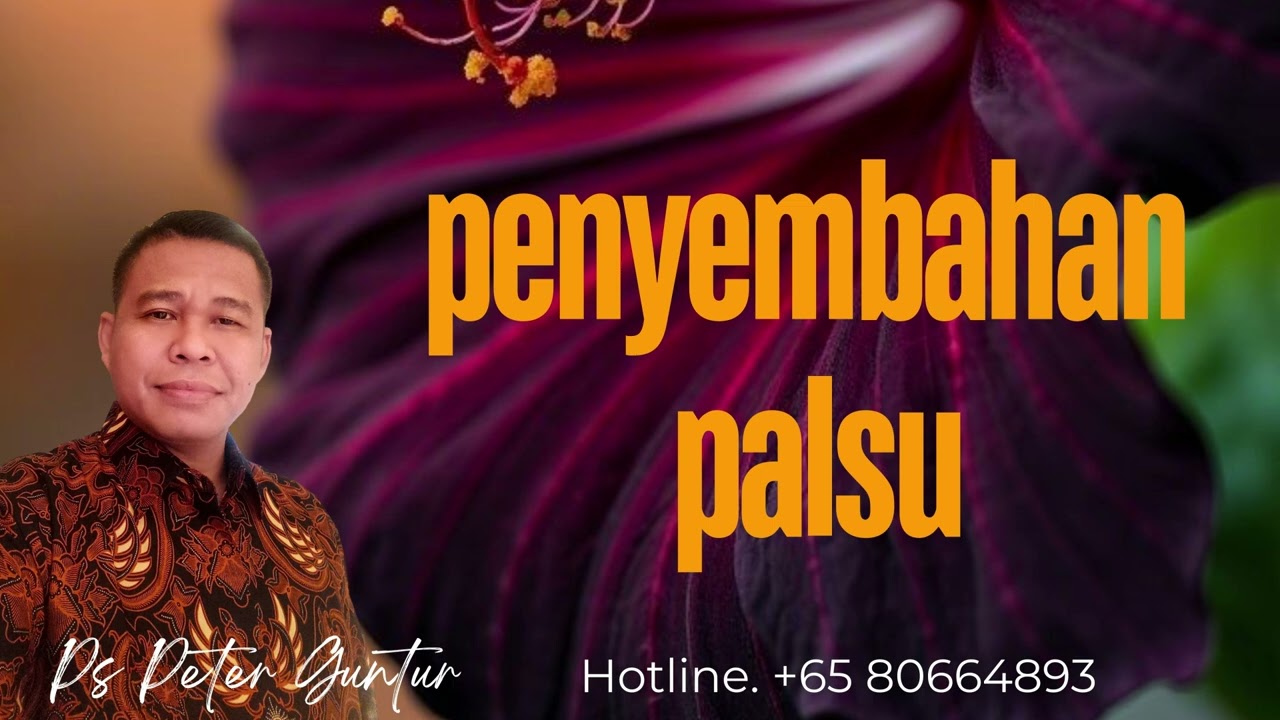 PENYEMBAHAN PALSU  - PETER GUNTUR
