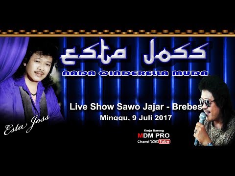 Kebo ngudag jaran voc. Esta Joss| Nada Cinderella Muda | Esta Joss | Live Show Sawo Jajar-Brebes