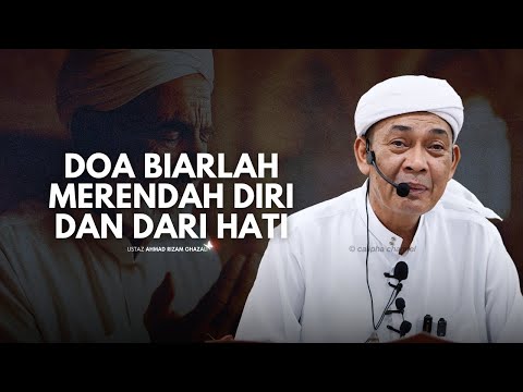 USTAZ AHMAD RIZAM - MINTA PERTOLONGAN ALLAH BIARLAH SEBAGAI HAMBA