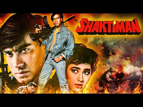 शक्तिमान - Shaktimaan | AJAY DEVGAN, KARISHMA KAPOOR KI SUPERHIT ACTION MOVIE | Full Hindi Movie