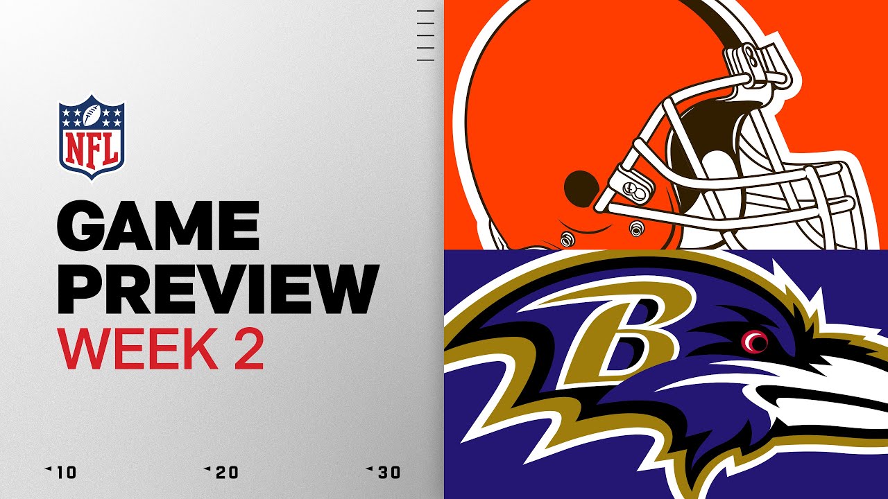 Cleveland Browns vs Baltimore Ravens | Week 2 Game Preview