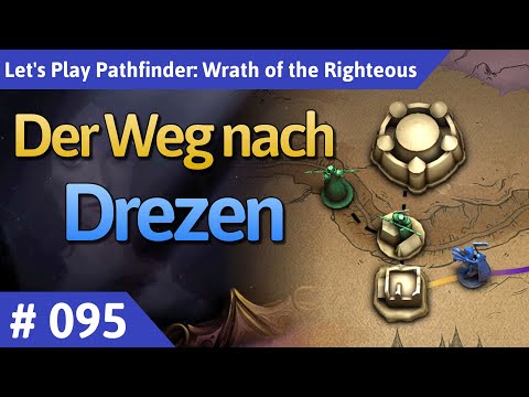 Pathfinder: Wrath of the Righteous deutsch Teil 95 - Der Weg nach Drezen Let's Play