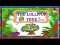 The Lollipop Tree | Classic Fairy Tales
