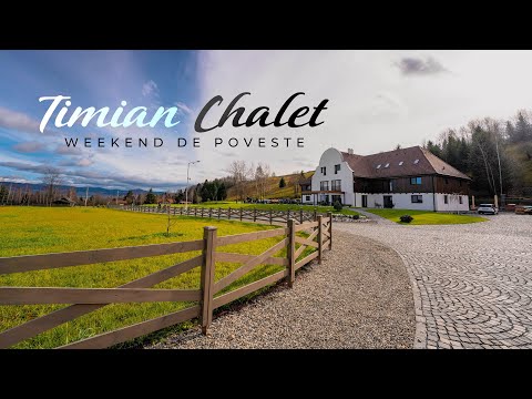 Weekend de poveste la Timian Chalet