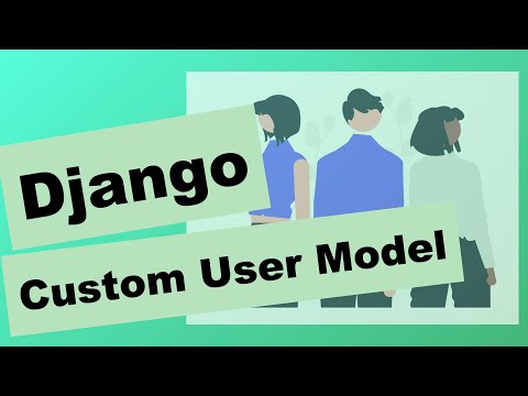 Custom User Model | Django 6.0 thumbnail