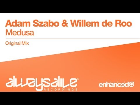Adam Szabo & Willem de Roo - Medusa (Original Mix) [OUT NOW]