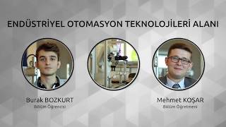 ENDÜSTRİYEL OTOMASYON TEKNOLOJİLERİ Öğrenciler ve Öğretmenler Anlatıyo