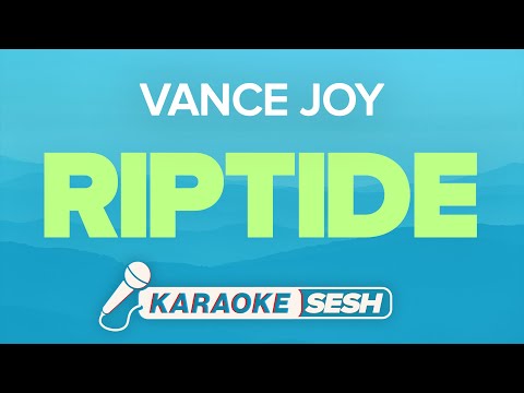 Vance Joy - Riptide (Karaoke)