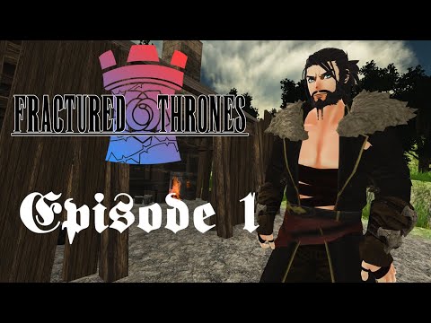 Baylor LaValette ~ Fractured Thrones EP 1 | "The Ruins of Man"