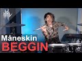 Måneskin - Beggin’  / HAL Drum Cover