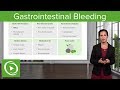 Gastrointestinal Bleeding (GI Bleed) – Emergency Medicine | Lecturio