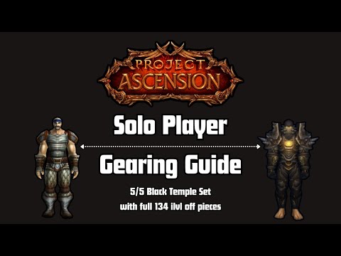 Project Ascension Fresh 70 Gearing Guide | Project Ascension | Area 52 | Elune | World of Warcraft
