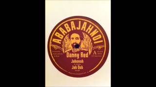 Danny Red - Jahovah / Dub