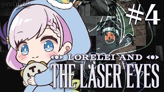 #4【Lorelei and the Laser Eyes】So where were we【Pavolia Reine/hololiveID 2nd gen】