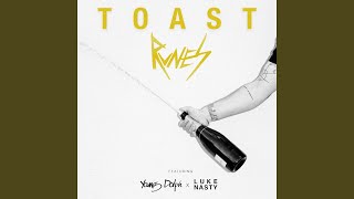TOAST (feat. Young Dolph and Luke Nasty) (Clean Version)