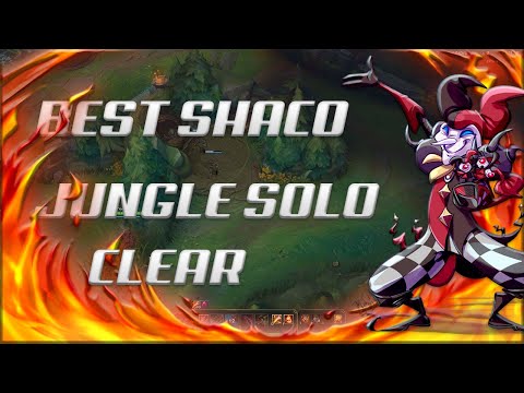 BEST shaco jungle SOLO CLEAR after nerf, -League Of Legends