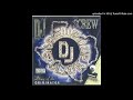 DJ Screw - Dreaming About You [The Blackbyrds] (Chapter 214: Old School)