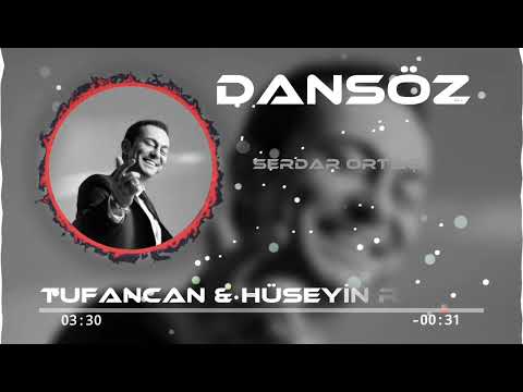Serdar Ortaç - Dansöz ( Tufancan & Hüseyin Remix )