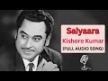 Saiyaara Kishore Kumar Full Song | Saiyaara Kishore Kumar Old Version I  #saiyaara #kishorekumar 