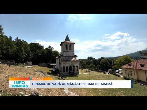 Hramul de vară al Mănăstirii Baia de Aramă