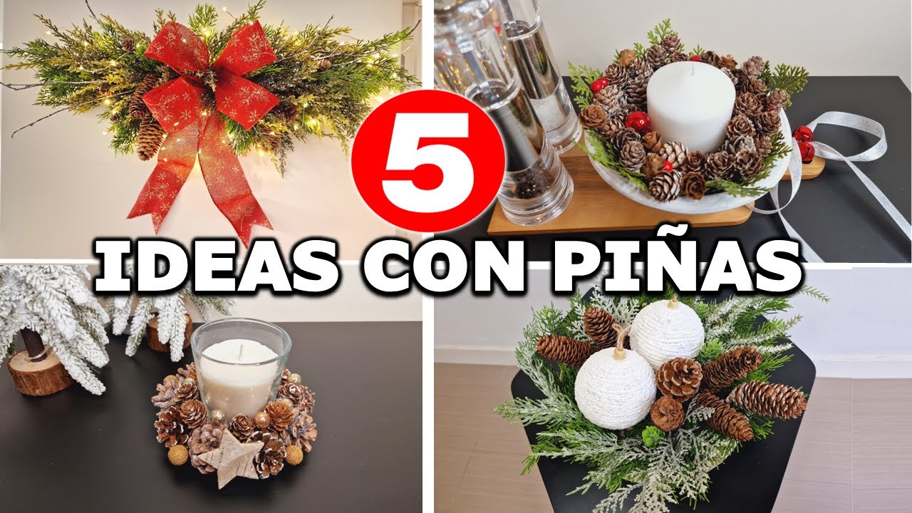 5 BONITAS IDEAS para DECORAR con PIÑAS/ NAVIDAD 2022 DIY