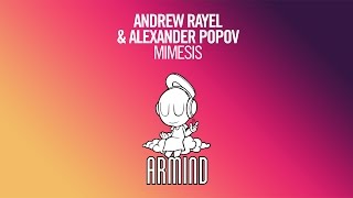 Andrew Rayel &amp; Alexander Popov - Mimesis (Original Mix)