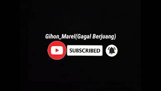 Download lagu Gagal Berjuang - Gihon Marel ( official liryk video ) mp3