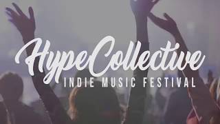 HYPE COLLECTIVE INDIE MUSIC FESTIVAL