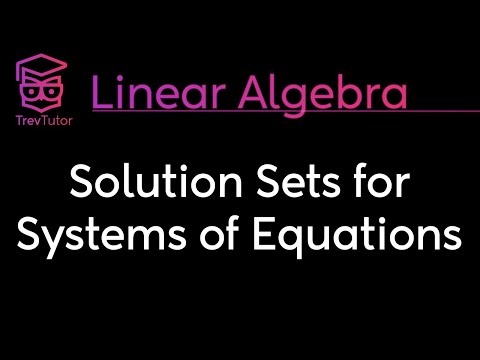 [Linear Algebra] Solution Sets for Systems of Equations