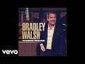 Bradley Walsh - Chasing Dreams (Reprise) [Audio]