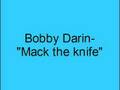 Bobby Darin- Mack the knife 