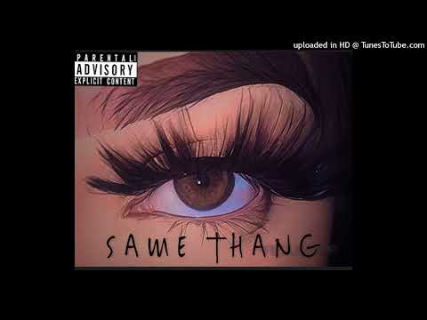 PsychoGM - “Same Thang”