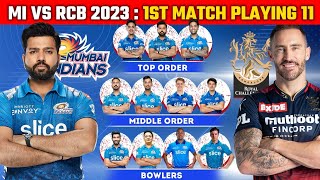 IPL 2023 : Mumbai Indians Playing 11 for 1st Match Against Royal Challengers Bangalore| MI vs RCB