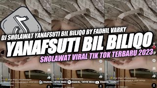 Download lagu Dj Sholawat Yanafsuti Bil Biliqo Viral Tik Tok Terbaru By FaDhil Varky. mp3