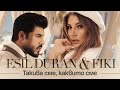 ESIL DURAN & FIKI - TAKIVA SME, KAKVITO SME / Есил Дюран и Фики - Такива сме, каквито сме, 2021 ESIL DURAN & FIKI - TAKIVA SME, KAKVITO SME / Есил Дюран и Фики - Такива сме, каквито сме, 2021
