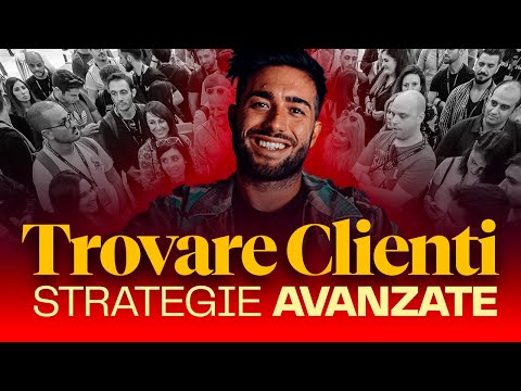 COME TROVARE CLIENTI: 7 strategie (molto potenti)