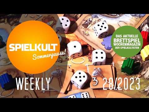 Weekly 28/2023 // SOMMERPAUSE bis 13.08. // Brettspiel-Reviews, Spieletreff, Vorschau