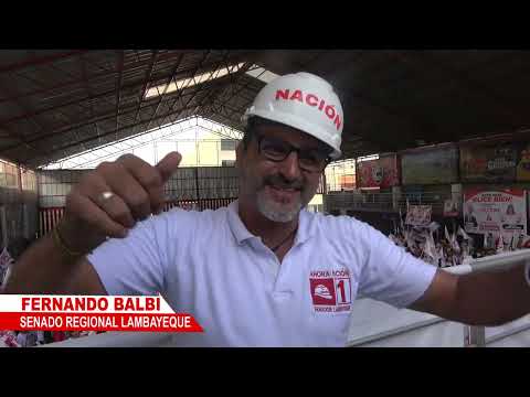 Fernando Balbi lidera la lista al Senado por Lambayeque con Ahora Nación N° 1