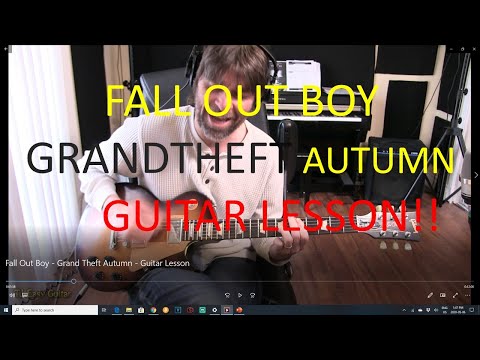 Fall Out Boy - Grand Theft Autumn - Guitar Lesson