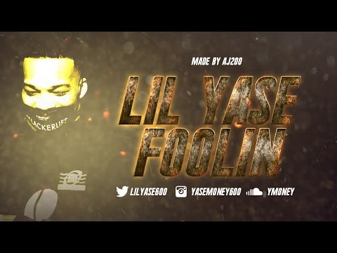 Lil Yase x Yatta - Foolin (Official Video)