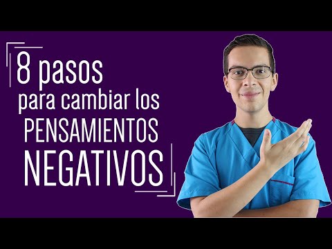 8 Pasos para Cambiar los Pensamientos Negativos (y combatir la ansiedad y depresión)