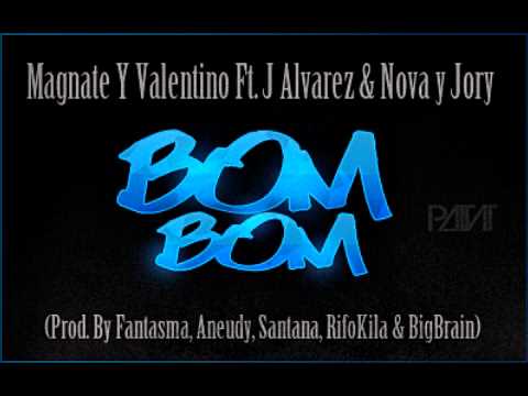 Magnate Y Valentino Ft. J Alvarez & Nova Y Jory -- Boom Boom (Official Remix)