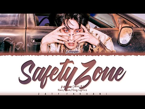 j-hope (제이홉) - 'Safety Zone' Lyrics [Color Coded_Han_Rom_Eng]